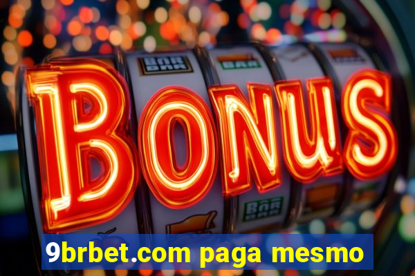 9brbet.com paga mesmo